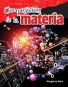 Morgaine Paris - Composición de la Materia