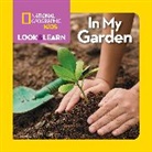 National Kids, Ruth Musgrave, Ruth A. Musgrave, National Geographic Kids, National Geographic Kids&gt; - National Geographic Kids Look & Learn: In My Garden