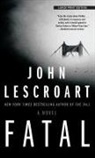 John Lescroart, John T. Lescroart - FATAL