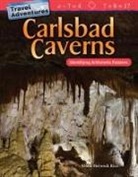 Dona Herweck Rice, Dona Rice, Dona Herweck Rice - Travel Adventures: Carlsbad Caverns
