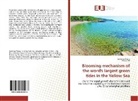 Peimin He, Jianhen Zhang, Jianheng Zhang - Blooming mechanism of the word's largest green tides in the Yellow Sea