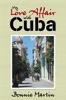 Bonnie Martin - My Love Affair with Cuba