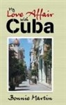 Bonnie Martin - My Love Affair with Cuba