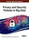 Nilanjan Dey, Vijender Kumar Solanki, Sharvari Tamane - Privacy and Security Policies in Big Data
