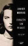 Marias, Javier Marias, Javier Marías - Corazon tan blanco Edicion Especial 25 Aniversario; A Heart So Whit