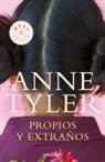 Tyler, Anne Tyler - Propios y extraños