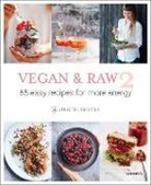 Kerchove, Julie Van Den Kerchove, Van Den Kerchove, Julie Van Den Kerchove, Heikki Verdurme - Vegan & Raw 2