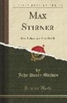 John Henry Mackay - Max Stirner