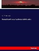 Karl Biedermann - Deutschland im achtzehnten Jahrhundert