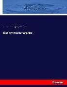 Heinric Heine, Heinrich Heine, Gustav Karpeles - Gesammelte Werke