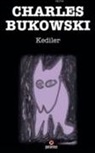 Charles Bukowski - Kediler