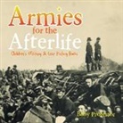 Baby, Baby Professor - Armies for the Afterlife | Children's Military & War History Books