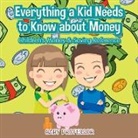 Baby, Baby Professor - Everything a Kid Needs to Know about Money - Children's Money & Saving Reference