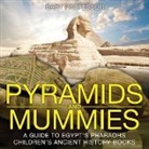 Baby, Baby Professor - Pyramids and Mummies