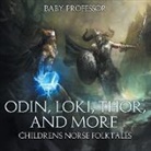 Baby, Baby Professor - Odin, Loki, Thor, and More | Children's Norse Folktales
