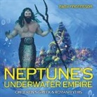 Baby, Baby Professor - Neptune's Underwater Empire- Children's Greek & Roman Myths