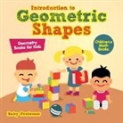 Baby, Baby Professor - Introduction to Geometric Shapes - Geometry Books for Kids | Children's Math Books