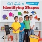 Baby, Baby Professor - Kid's Guide to Identifying Shapes - Geometry Book Grade 1 | Children's Math Books
