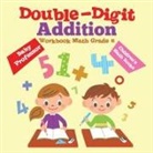 Baby, Baby Professor - Double-Digit Addition Workbook Math Grade 2 | Children's Math Books