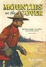 Al Lund - MOUNTIES ON THE COVER