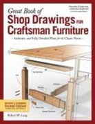 Lang, Robert W. Lang - Great Book of Shop Drawings for Craftsman Furniture, Revised &
