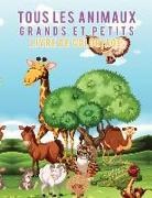 Young Scholar - Livre de coloriage Tous les animaux grands et petits