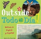 Madeleine Budnick - Outside Todo El Día: Nature in English Y Español