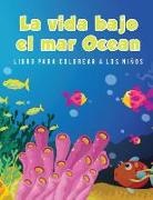 Young Scholar - La vida bajo el mar Ocean Libro para colorear a los niños
