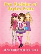 Young Scholar - Fun Fashion et Styles Frais de Coloriage pour les filles