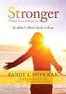 Sandy Sherman, Sandy L. Sherman - Stronger