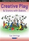Sue Jennings - Creative Play and Stories With Babies