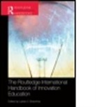 Larisa V. Shavinina, Larisa V. (University Du Quebec En Outa Shavinina, Larisa V. Shavinina - Routledge International Handbook of Innovation Education
