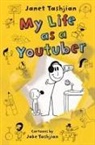 Janet Tashjian, Jake Tashjian - My Life As a Youtuber