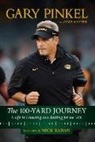 Dave Matter, Gary Pinkel, Gary/ Matter Pinkel - The 100-yard Journey