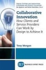 Tony Morgan - COLLABORATIVE INNOVATION