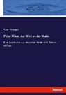 Peter Rosegger - Peter Manr, der Wirt an der Mahr.