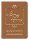 C. H. Spurgeon, Charles Spurgeon - Morning by Morning