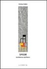 Kristian Fabbri - Speer. L'architettura e/è potere