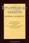 Procreazione assistita. Problemi e prospettive