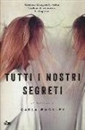Carla Buckley, E. Carloni - Tutti i nostri segreti