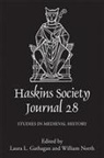 Laura L. Gathagan, William North, Laura L Gathagan, Laura L. Gathagan, Laura L. (Customer) Gathagan, William North... - The Haskins Society Journal 28