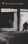 Mario Pistacchio, Laura Toffanello - Requiem per un'ombra