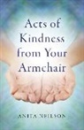Anita Neilson - Acts of Kindness from Your Armchair