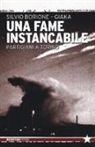 Silvio Borione, Giaka - Una fame instancabile. Partigiani a Torino