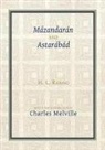 Charles Melville, H L Rabino, H. L. Rabino - Mazandaran and Astarabad
