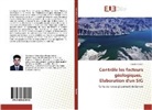 Farouk Tamani - Contrôle les facteurs géologiques, Elaboration d'un SIG