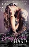 Carly Phillips - GOING DOWN HARD