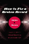 Amena Brown - How to Fix a Broken Record