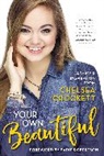 Chelsea Crockett, Chelsea Crockett Hurst - Your Own Beautiful