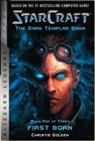 Christie Golden, Golden Christie - StarCraft: The Dark Templar Saga